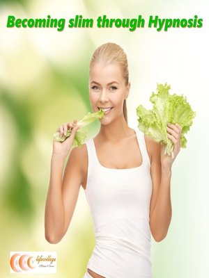 cover image of Becoming slim through hypnosis